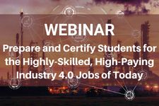 Webinar: Prepare and Certify Students for Industry 4.0 Jobs