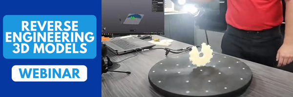 3D Scan to 3D Print Webinar