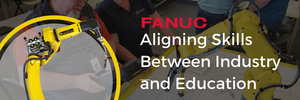 FANUC: Aligning Skills Between Industry and Education 